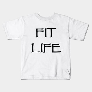 Fit Life Kids T-Shirt